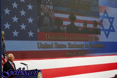 سفارت آمریکا در قدس رسماً افتتاح شد